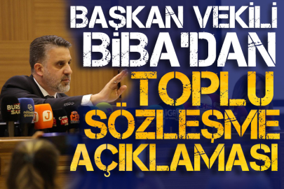 Başkan Vekili Biba'dan toplu sözleşme açıklaması