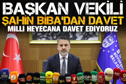 Başkan Vekili Şahin Biba'dan davet