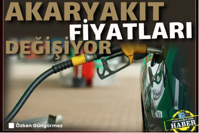Akaryakıt fiyatları değişiyor