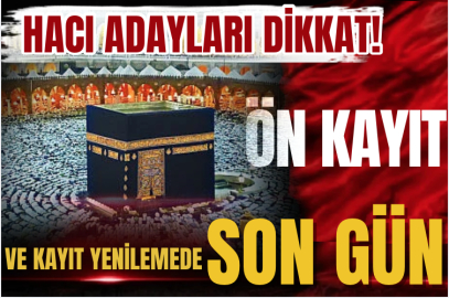 2027 hac ön kayıt ve kayıt yenileme işlemleri bugün sona eriyor