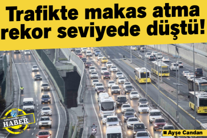 Trafikte makas atma rekor seviyede düştü! 