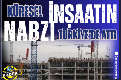 İnşaat Zirvesi Türkiye küresel inşaat sektörü için gelecek rotası çizdi
