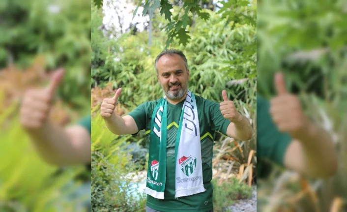 Başkan Alinur Aktaş: “Bursaspor’umuzun yanındayız”