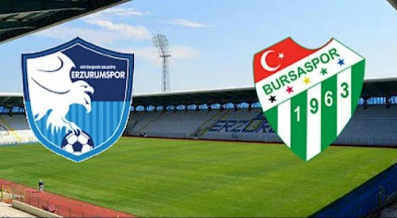 BB Erzurumspor - Bursaspor maçının saati değişti