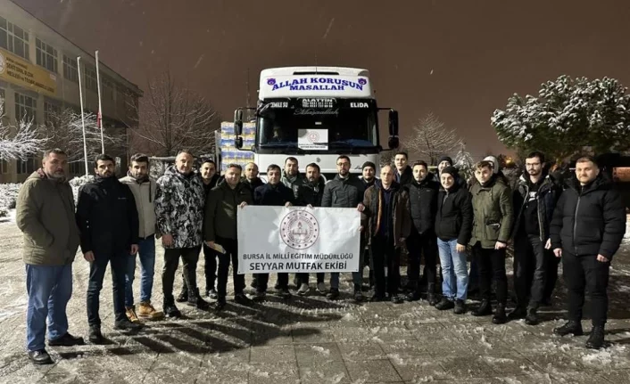 Bursa İl Milli Eğitim Müdürlüğü seyyar mutfak ekibi Hatay’a hareket etti