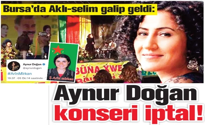 Bursa’da Aklı-selim galip geldi: Aynur Doğan konseri iptal!