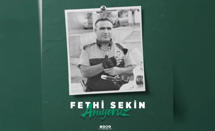 Bursaspor, Fethi Sekin’i unutmadı