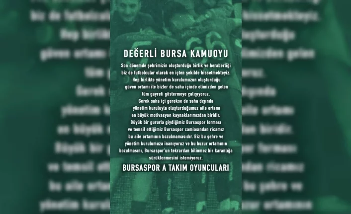 Bursasporlu futbolculardan ortak açıklama!