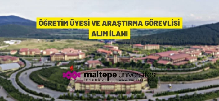 Maltepe Üniversitesi akademik personel alımı yapacak